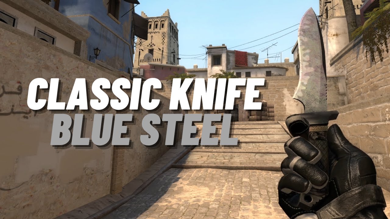 Classic Knife Blue Steel CSGO Skin Showcase YouTube