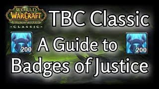 TBC Classic - A guide to Badges of Justice