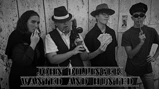 John Dillinger: Wanted and Hunted