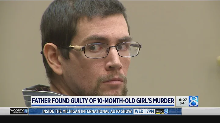 Father found guilty of 10-month-old girl's murder
