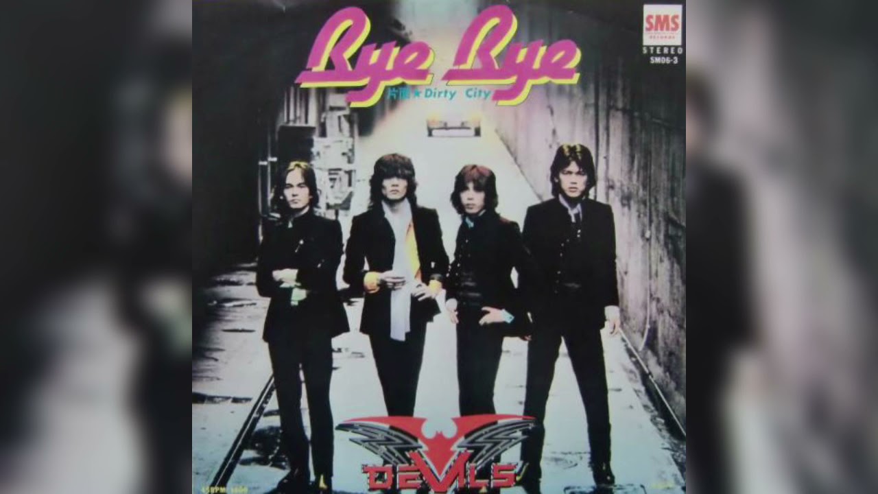 DEVILS（デビル）「Bye Bye」 - YouTube