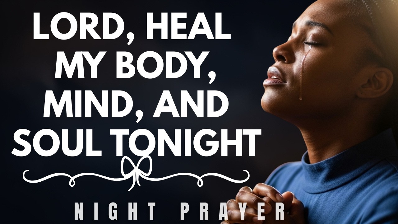 Господи, исцели мое тело, разум и душу сегодня вечером | Молитва перед сном для глубокого исцелен...