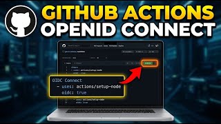 How to authorize GitHub Actions with OpenID Connect - Step By Step