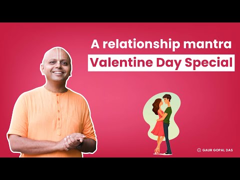 A relationship mantra that you must never forget! Valentine Day Special | @GaurGopalDas