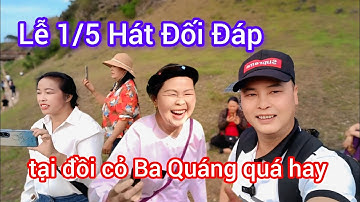 Lễ 1/5 Hát Đối Đáp Tại Đồi Cỏ Ba Quáng Quá Hay.! #CaoBang#Yeu#Thuong