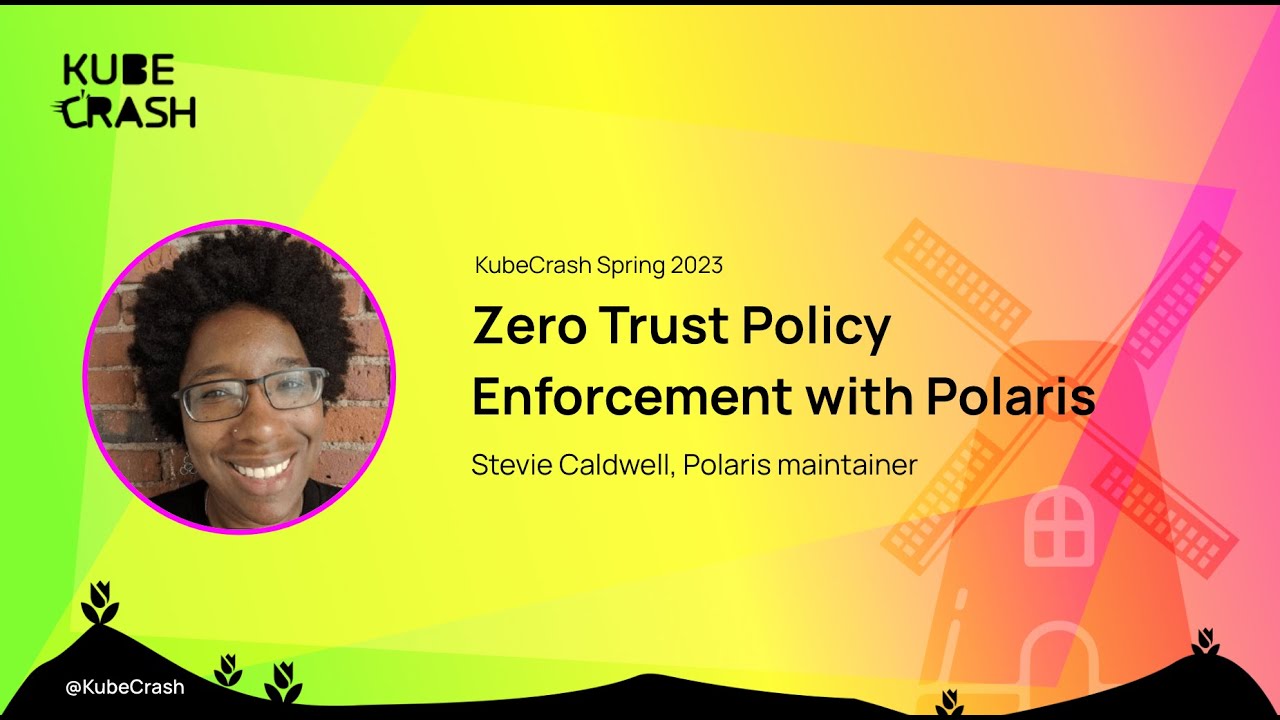 Zero Trust Policy Enforcement with Polaris