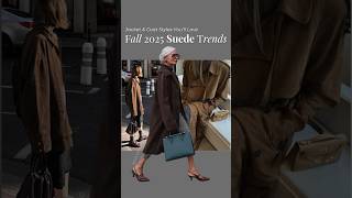 Fall 2025 Suede Jacket & Coat Outfit Trends