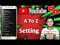 YouTube A To Z Settings || YouTube All Settings || YouTube Ki Sabhi Settings || YouTube Setting 2023
