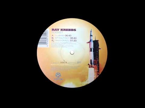 Ray Krebbs — Ray Krebbs - The Rocket (Without Ray) (2000)