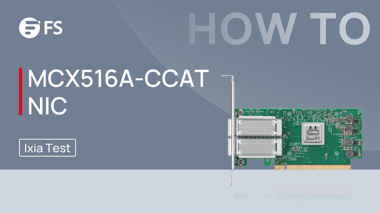 Ixia Interface Ixia RFC2544 Test on MCX516A-CCAT Network Interface Card | FS - YouTube