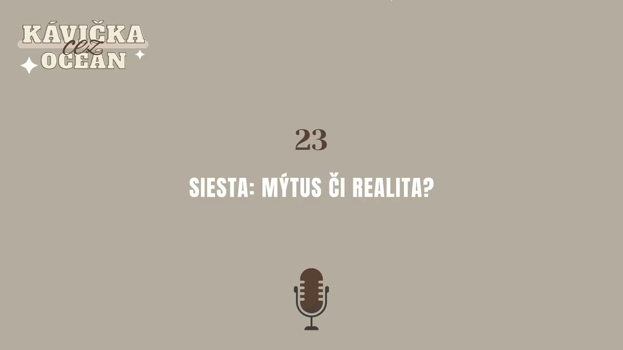 23 - Siesta: mýtus či realita?