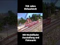 700 Jahre Birkenhördt Modelleisenbahn Ausstellung und Flohmarkt