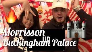 Morrisson - Buckingham Palace | REACTION to UK RAP SBTV