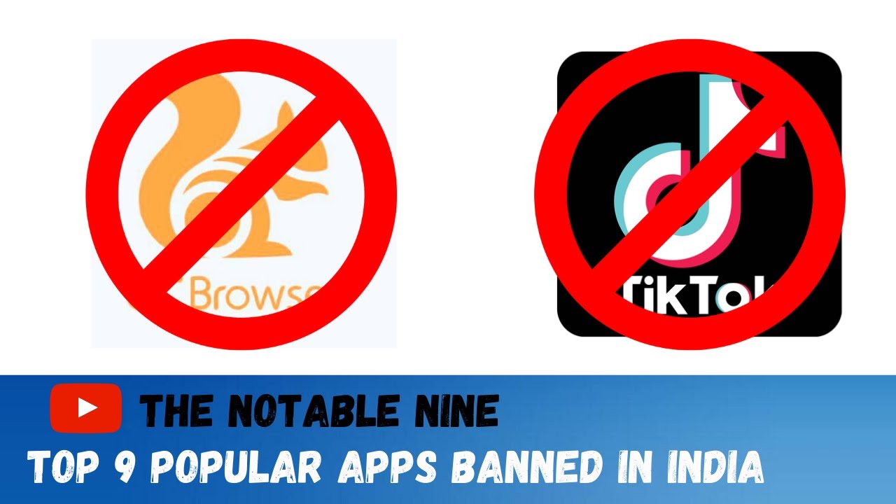 Top 9 Popular Apps Banned In India Banned 😱 The Notable Nine YouTube