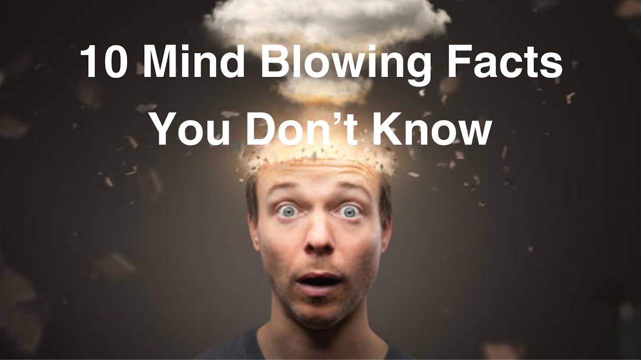 10 Mind Blowing Science Facts You Didn't Know - YouTube