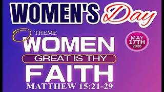 Women's Day | Speaker Reverend Margaret Douglas| 05.17.2026
