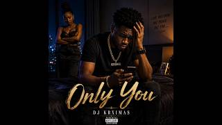 DJ Krixmas - Only You