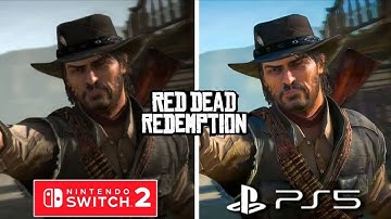 Red Dead Redemption 1 PS5 vs Nintendo Switch 2 Graphics Comparison