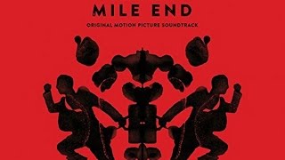 Mile End Soundtrack Tracklist
