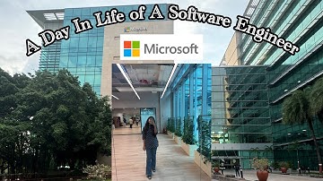 A Day In Life of a 22 year old Software Engineer working at Microsoft
