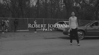Robert Jordan - Pain (Official Music Video)