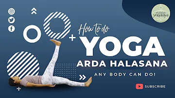 arda halasana (अर्ध हलासन) - Learn how to do it?