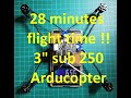 3" sub 250 microdrone 28 minutes flight time !!