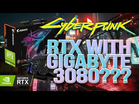 RTX Theater: Cyberpunk 2077 ray tracing on/off with a Gigabyte GeForce RTX 3080