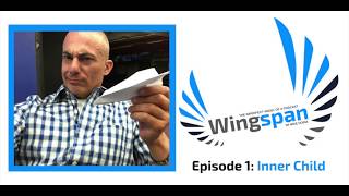 Wingspan Episode 1: Inner Child