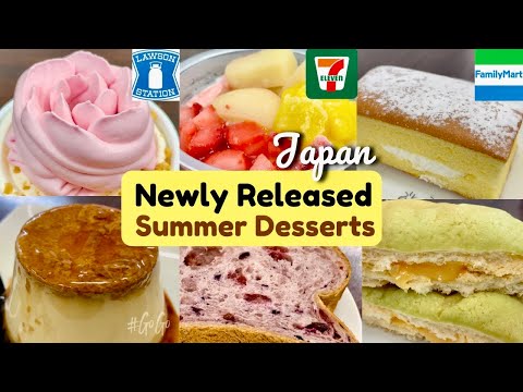 【Japan Convenience Stores】Jul 6, 2021〜Newly Released Summer Desserts | 7-Eleven, FamilyMart, Lawson