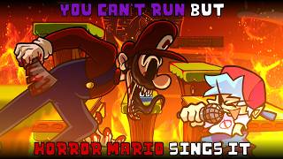 You Can't Run but Horror Mario sings it (v2) | FNF: VS Sonic.EXE cover