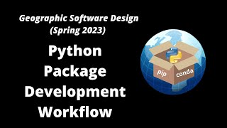 GEOG-510 Week 10 - Python Package Development Workflow
