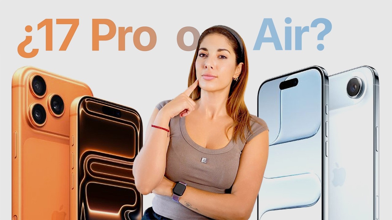 iPhone 17, iPhone Air o iPhone 17 Pro ¿Cuál es mejor COMPRAR en 2025?
