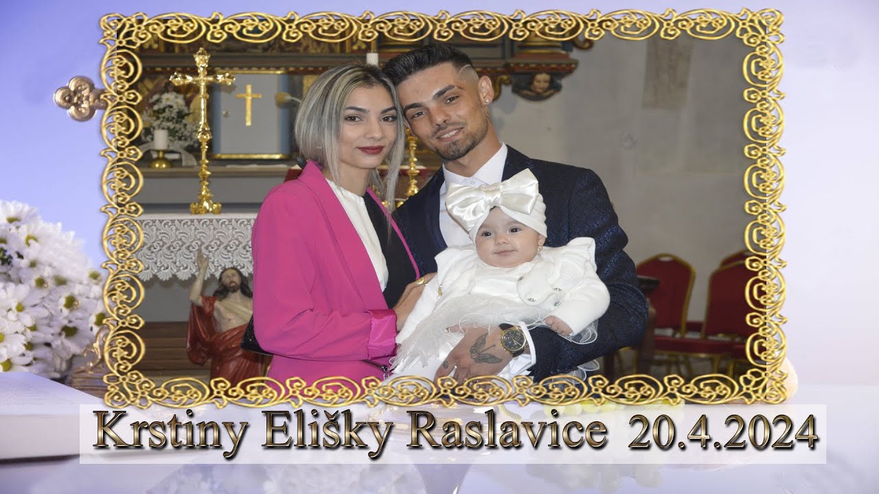 🎬🎥 Sviatosť krstu Eliška 20.4.2024 Raslavice (komplet) 🎬🎥