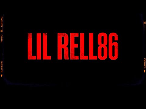 LilRell86 - Story (Official Visual)