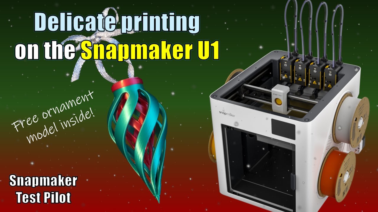 Delicate Printing on the Snapmaker U1