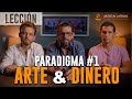 Paradigma 1 - Arte &amp; Dinero