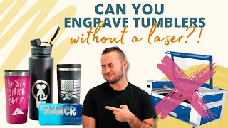 CAN YOU ENGRAVE COATED TUMBLERS WITH YOUR CRICUT? ENGRAVE A TUMBLER - NO LASER NEEDED! 😱