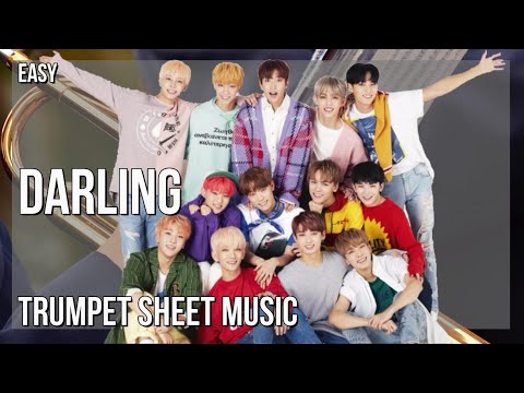 Trumpet Sheet Music: How to play Darling by Seventeen
