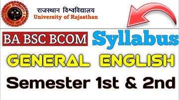 Rajasthan University Exam 2025 Syllabus || BA BSC BCOM GENERAL ENGLISH SEMESTER 1 & 2 SYLLABUS