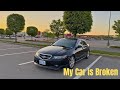 MY CAR IS BROKEN