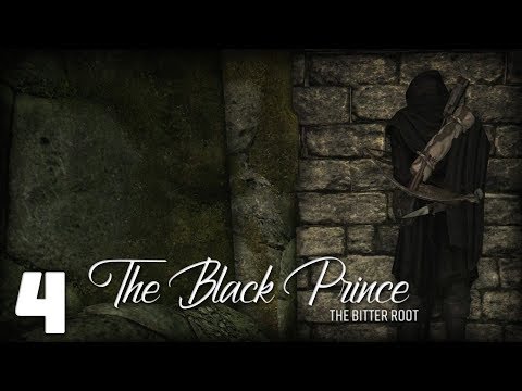 THE BLACK PRINCE - CHAPTER 1: Dark Days - Episode 3