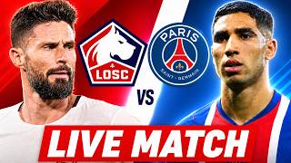 🔴 LILLE 🆚 PSG 🔵 - LIVE MATCH EN DIRECT !