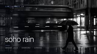 soho rain — quiet jazz for a rainy evening · london screenshot 3