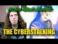 The Cyberstalking Review by Decker Shado