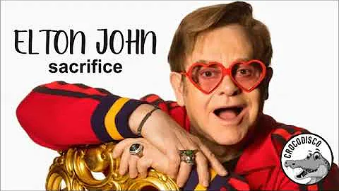 Elton John - Sacrifice