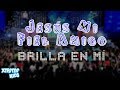Xtreme Kids | "Jesús Mi Fiel Amigo" | Brilla En Mí (Álbum)