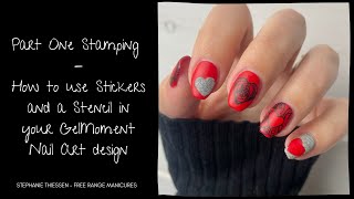 Part One Stamping - How to use Stickers and a Stencil in your GelMoment Nail Art Design