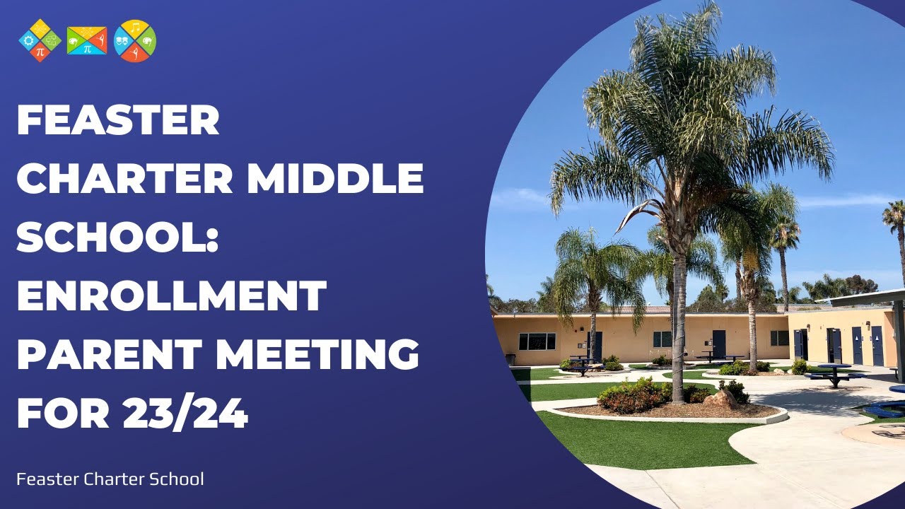 Enrollment For Feaster Charter Middle School 2023 2024 Recording Of