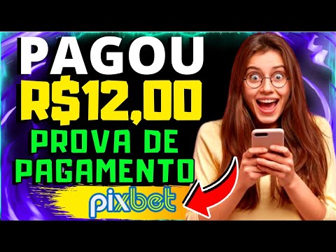 🤑PROVA DE PAGAMENTO💲GANHE R$12,00 VIA PIX COM O PIXBET - Como Ganhar Dinheiro Online